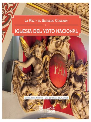 cover image of La paz y el Sagrado Corazón. Iglesia del Voto Nacional